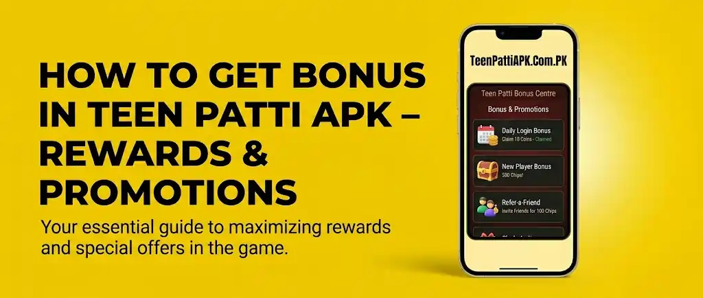 Get Bonus in Teen Patti APK
