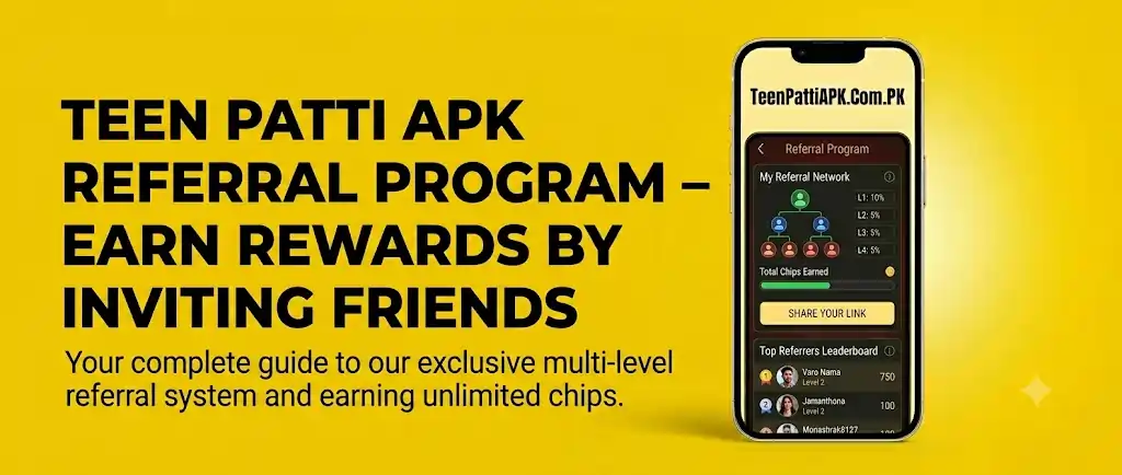 Teen Patti APK Referral Program